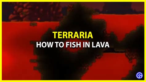 Lava fishing needs a little tweak .
